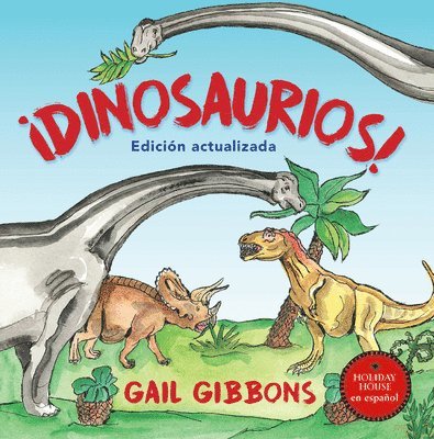Gail Gibbons - ¡Dinosaurios!, Häftad