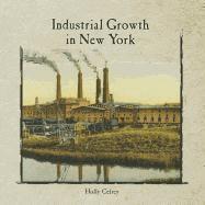 Holly Cefrey - Industrial Growth in New York, Häftad