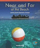 Amanda Boyd - Near and Far at the Beach: Learning Spatial Awareness Concepts, Häftad