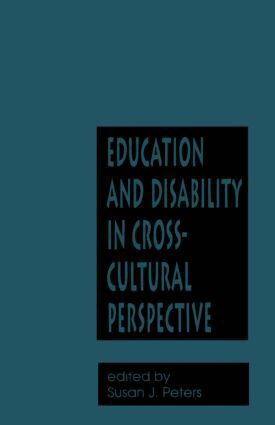 Education and Disability in Cross-Cultural Perspective