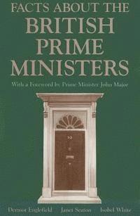 Dermot J. T. Englefield, Janet Seaton - Facts about the British Prime Ministers, Häftad