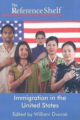 William Dvorak - Immigration in the United States, Inbunden. Tillgänglighet: Tillfälligt slut