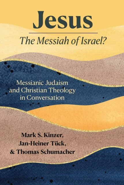 Thomas Schumacher - Jesus - the Messiah of Israel?, E-bok