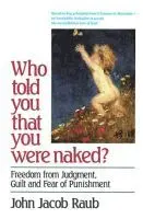 Who Told You That You Were Naked?