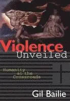 Violence Unveiled