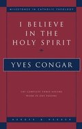 I Believe in the Holy Spirit