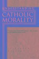 Elizabeth Willems - Understanding Catholic Morality, Häftad. Tillgänglighet: Lägg i varukorg