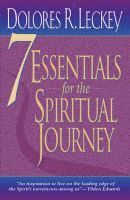 Dolores R. Leckey - 7 Essentials for the Spiritual Journey, Häftad