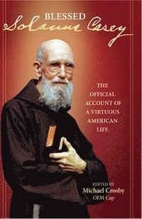 Michael Crosby - Solanus Casey, Häftad. Tillgänglighet: Lägg i varukorg