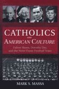 Catholics and American Culture