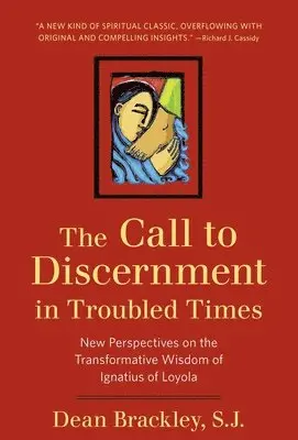 Call to Discernment in Troubled Times