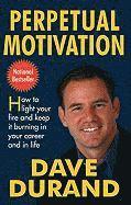 Dave Durand - Perpetual Motivation, Häftad