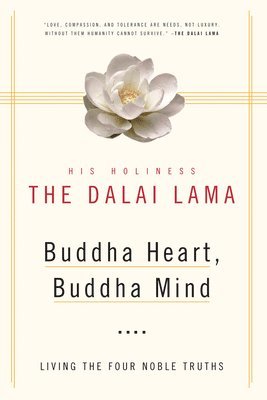 Holiness the Dalai Lama His - Buddha Heart, Buddha Mind, Häftad