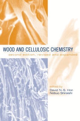 David N.S. Hon, Nobuo Shiraishi - Wood and Cellulosic Chemistry, Revised, and Expanded, Inbunden