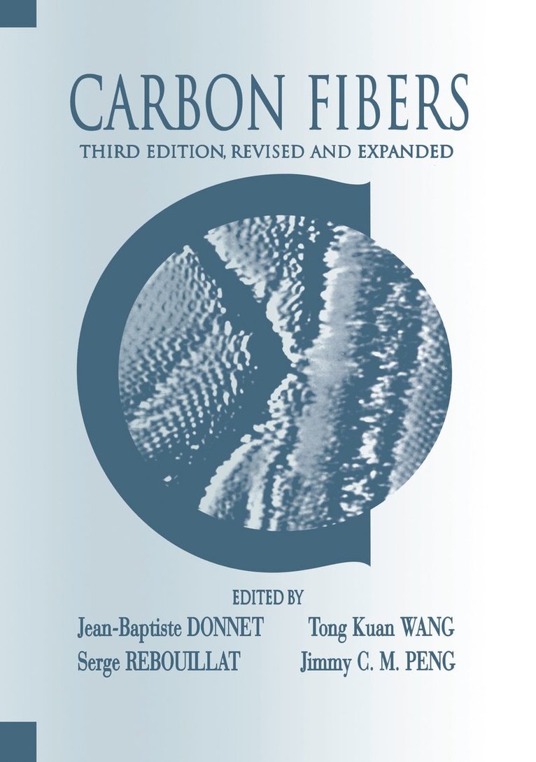 Jean-Baptiste Donnet, Roop Chand Bansal - Carbon Fibers, Inbunden