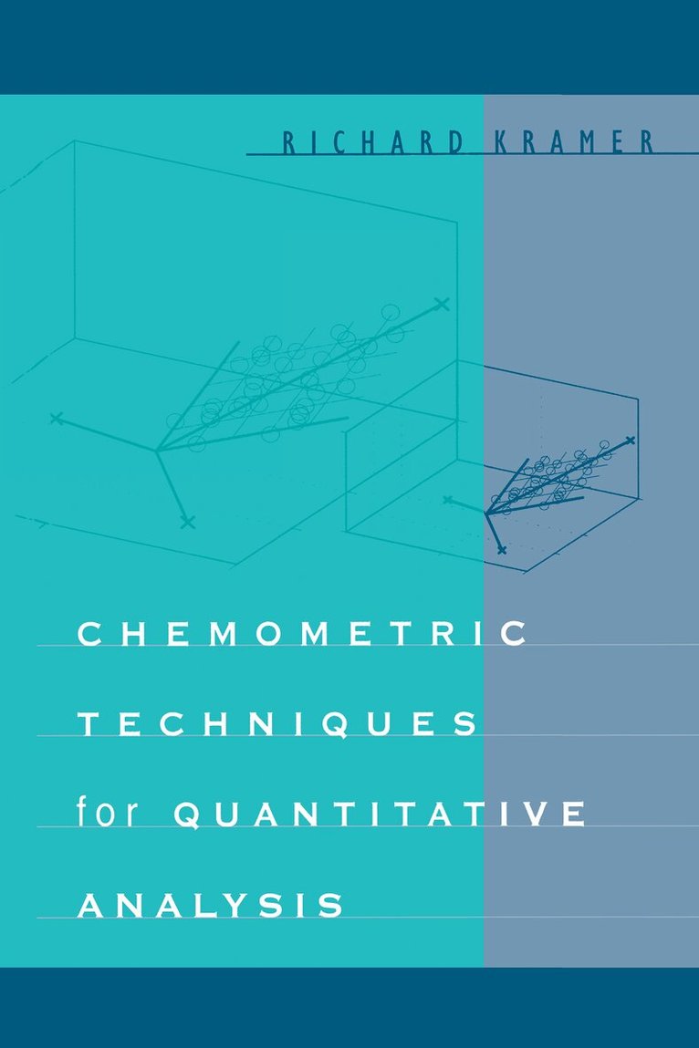 Richard Kramer - Chemometric Techniques for Quantitative Analysis, Inbunden