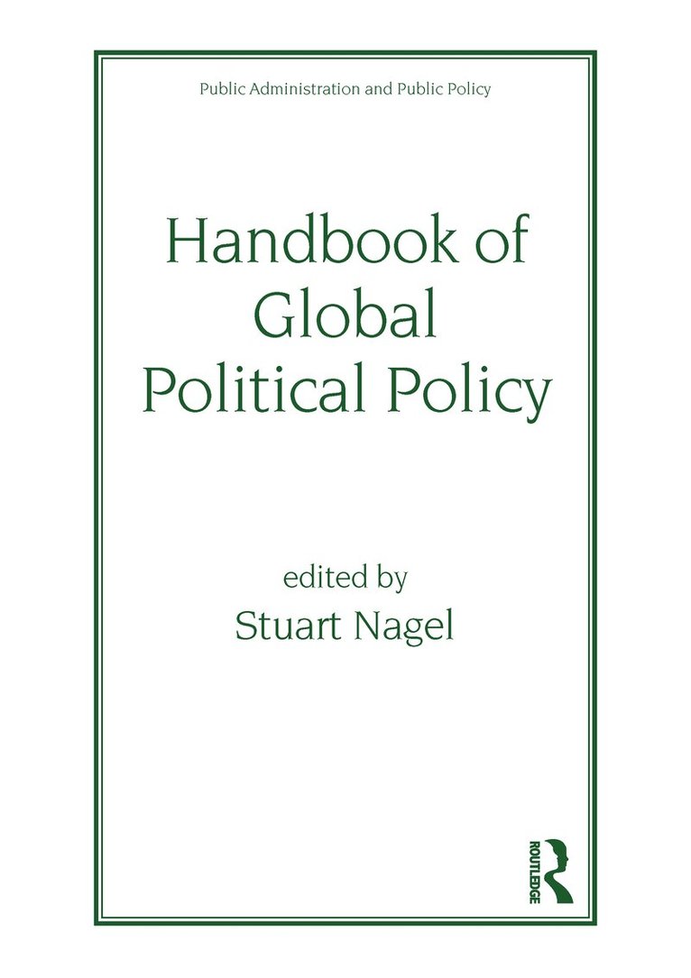 Stuart Nagel - Handbook of Global Political Policy, Inbunden