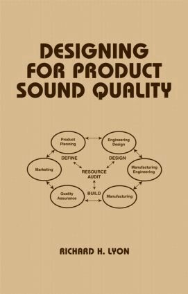 Richard Lyon - Designing for Product Sound Quality, Inbunden