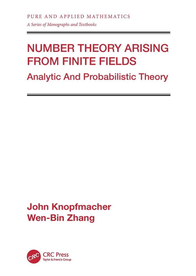 John Knopfmacher, Wen-Bin Zhang - Number Theory Arising From Finite Fields, Inbunden
