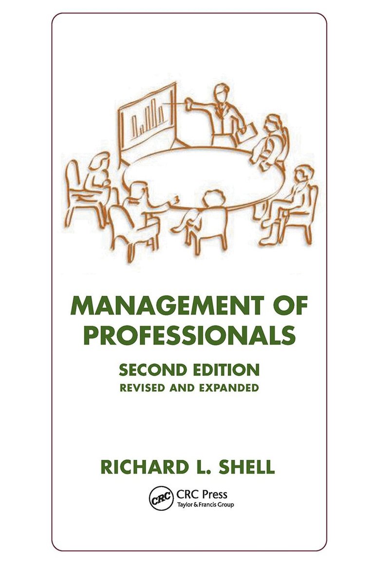 Richard Shell - Management Of Professionals, Revised And Expanded, Inbunden. Tillgänglighet: Lägg i varukorg