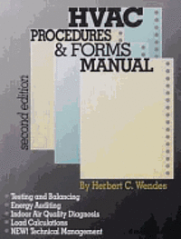 Herbert C. Wendes - HVAC Procedures & Forms Manual, Second Edition, Häftad