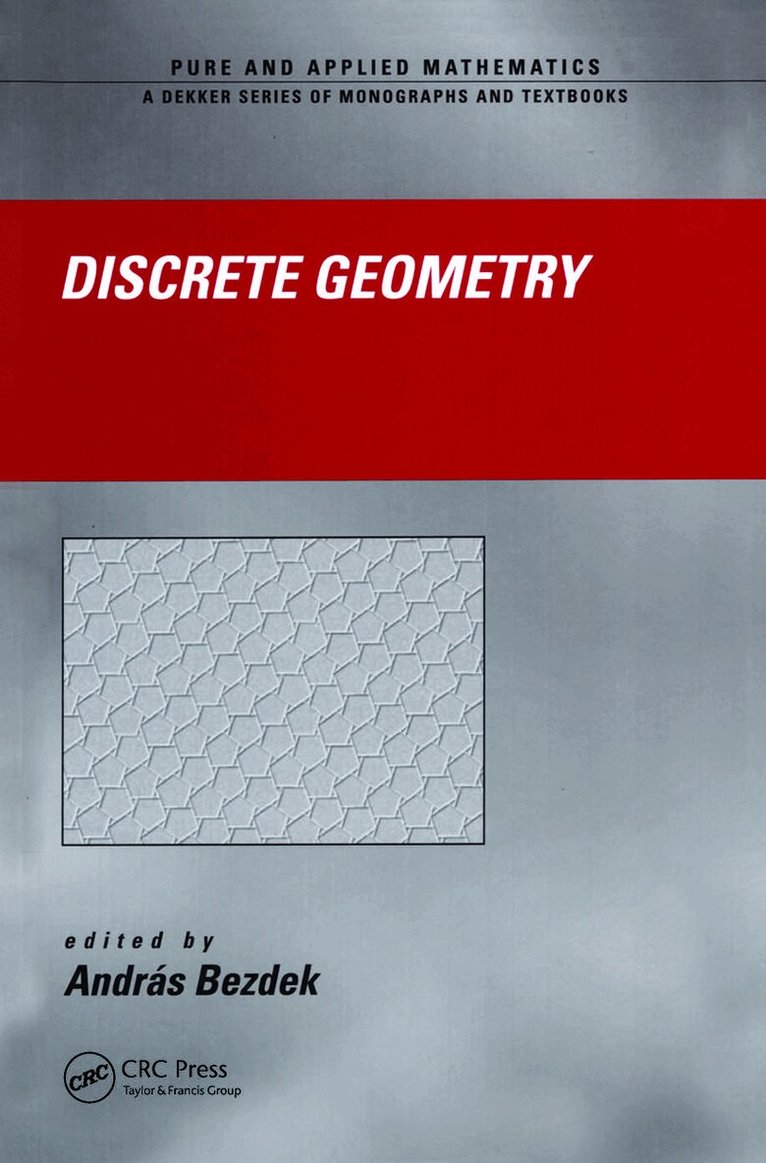 Andras Bezdek - Discrete Geometry, Inbunden. Tillgänglighet: Tillfälligt slut