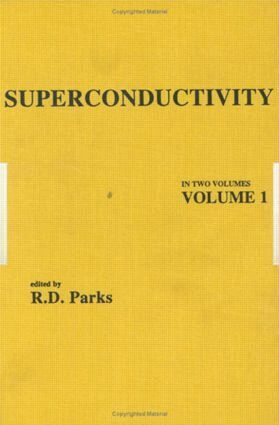 R. D. Parks - Superconductivity, Inbunden