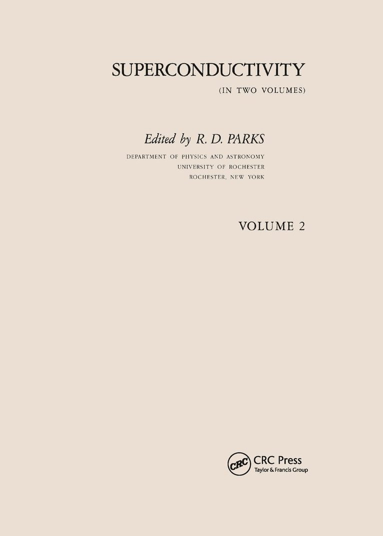 R. D. Parks - Superconductivity, Inbunden