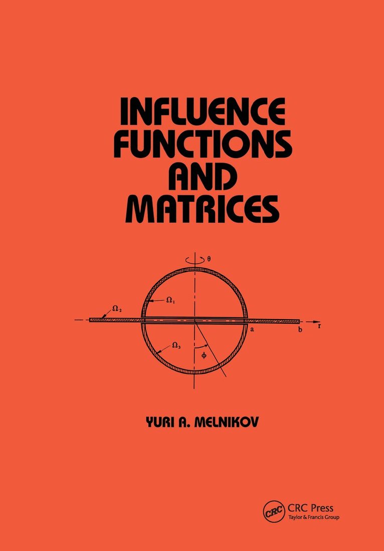 Yuri Melnikov - Influence Functions and Matrices, Inbunden