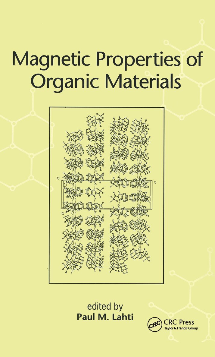 Paul M. Lahti - Magnetic Properties of Organic Materials, Inbunden