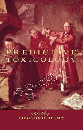 Christoph Helma - Predictive Toxicology, Inbunden