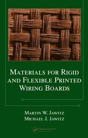 Materials for Rigid and Flexible Printed Wiring Boards