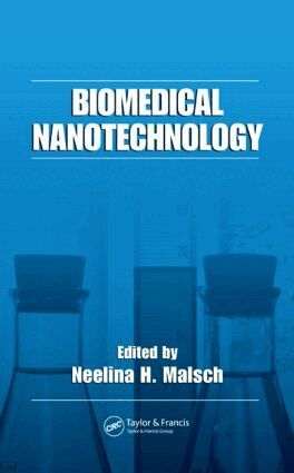 Neelina H. Malsch - Biomedical Nanotechnology, Inbunden