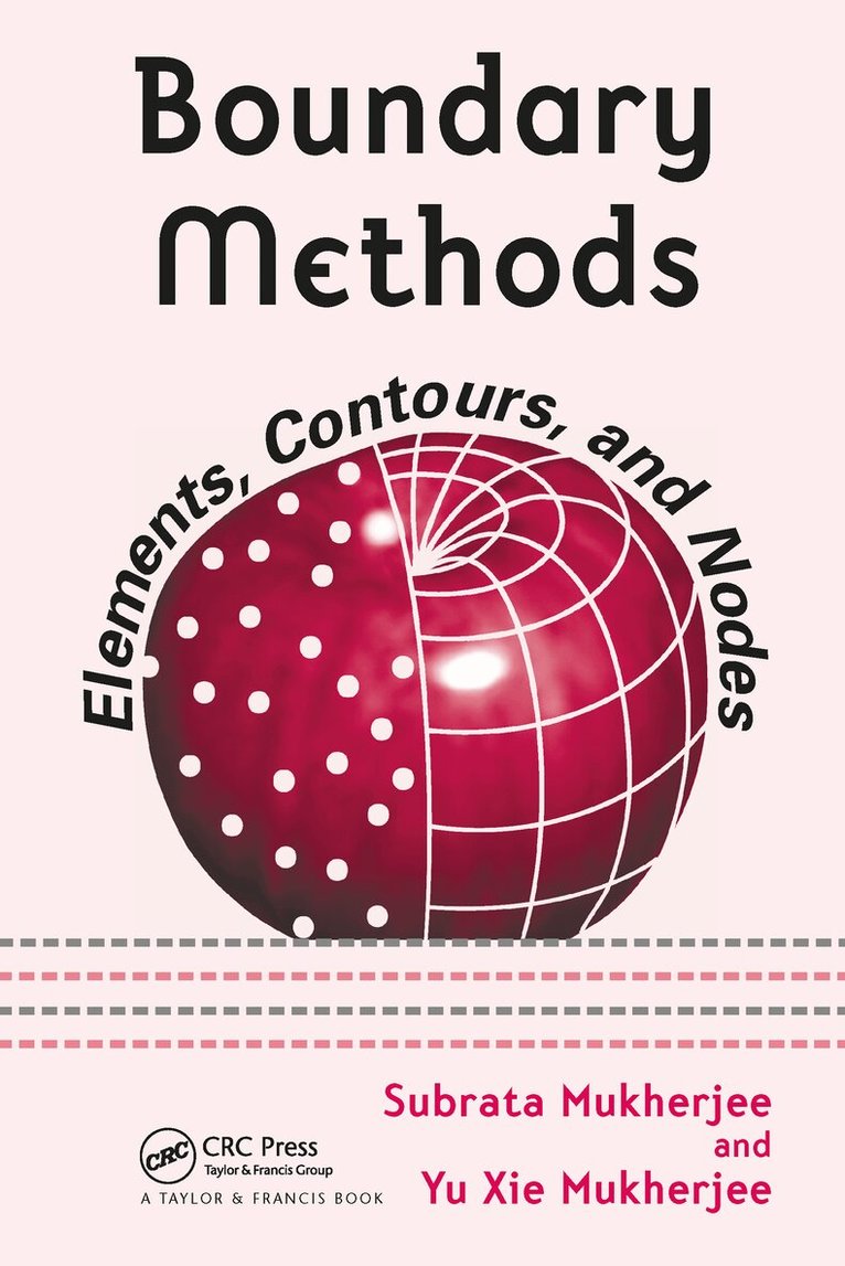 Subrata Mukherjee, Yu Xie Mukherjee - Boundary Methods, Inbunden