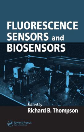 Richard B. Thompson - Fluorescence Sensors and Biosensors, Inbunden. Tillgänglighet: Lägg i varukorg