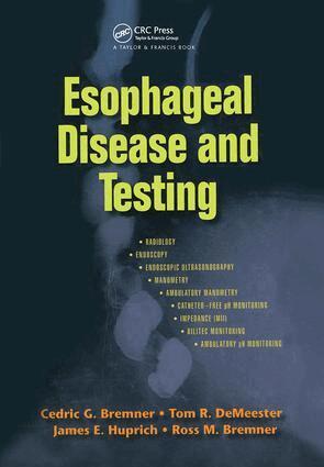 Cedric G. Bremner, Tom R. DeMeester, James E. Huprich, Ross M. Bremner - Esophageal Disease and Testing, Inbunden. Tillgänglighet: Lägg i varukorg