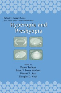 Hyperopia and Presbyopia