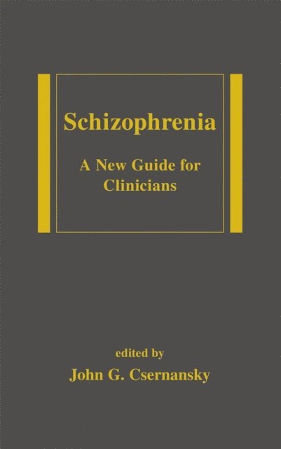 John G. Csernansky - Schizophrenia, E-bok