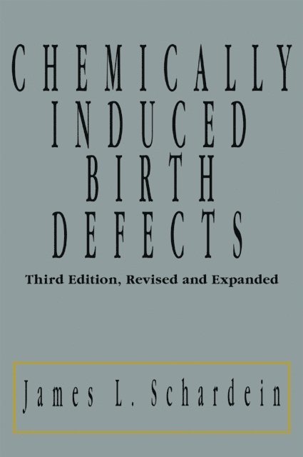 James Schardein - Chemically Induced Birth Defects, E-bok. Tillgänglighet: Lägg i varukorg