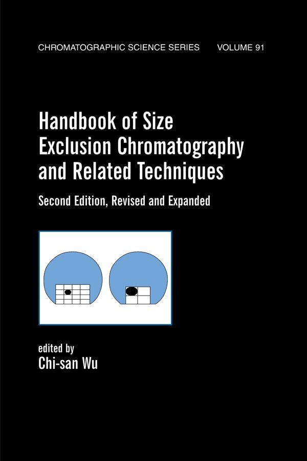 Chi-San Wu - Handbook Of Size Exclusion Chromatography And Related Techniques, Inbunden
