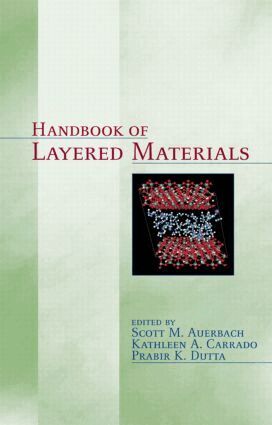 Scott M. Auerbach, Kathleen A. Carrado, Prabir K. Dutta - Handbook of Layered Materials, Inbunden