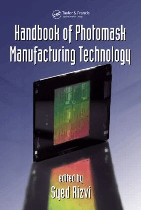 Syed Rizvi - Handbook of Photomask Manufacturing Technology, Inbunden. Tillgänglighet: Lägg i varukorg