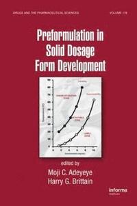 Preformulation in Solid Dosage Form Development