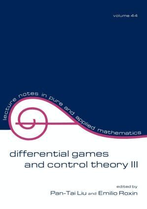 Pan-Tai Liu - Differential Games and Control Theory Iii, Häftad