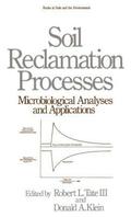 Soil Reclamation Processes Microbiological Analyses and Applications