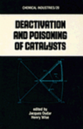 Deactivation and Poisoning of Catalysts