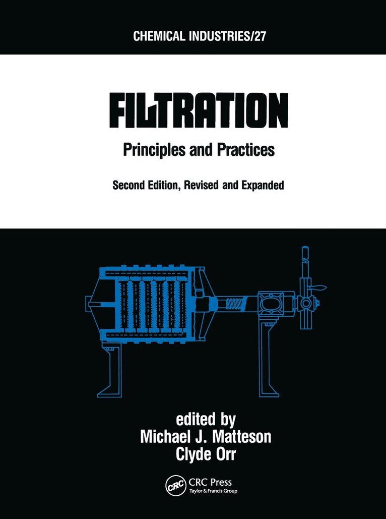 Michael J. Matteson, Matteson, M. Matteson, Michael J. Matteson, Clyde Orr - Filtration, Inbunden
