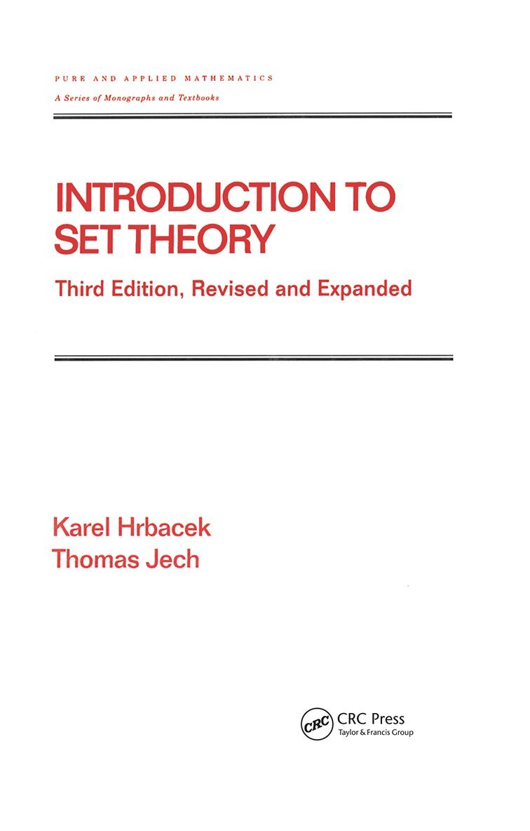 Karel Hrbacek, Thomas Jech - Introduction to Set Theory, Revised and Expanded, Inbunden