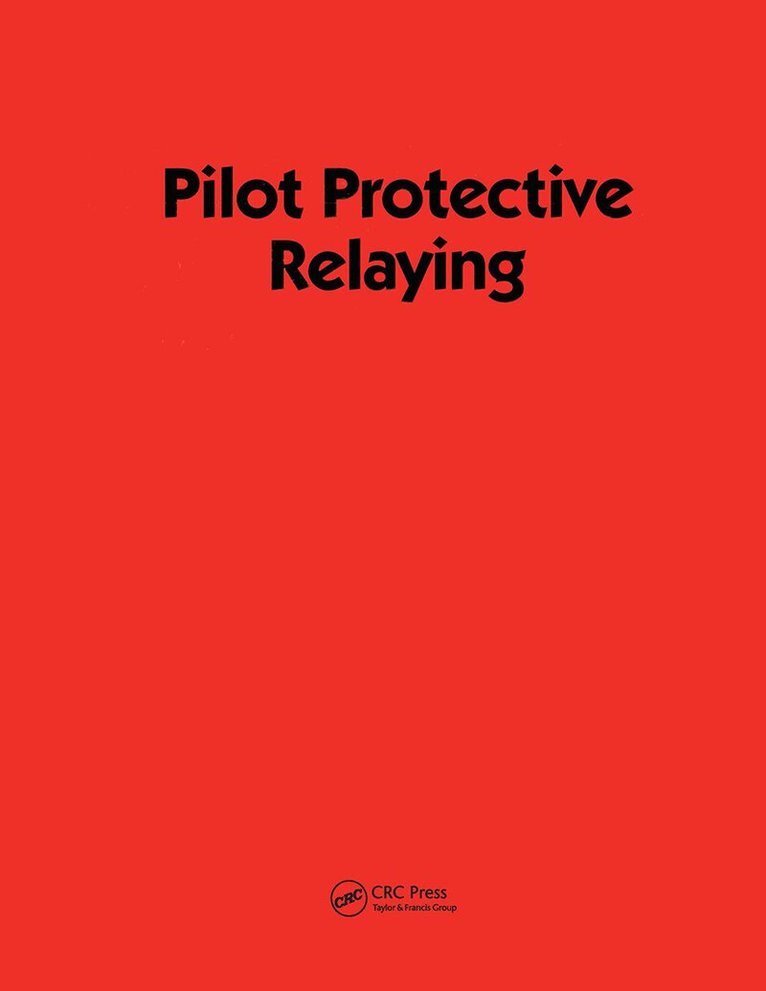 Elmore - Pilot Protective Relaying, Inbunden