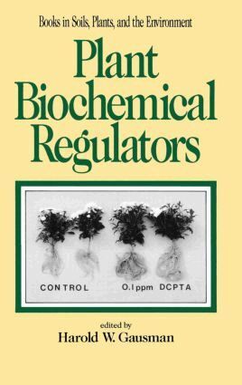 Gausman - Plant Biochemical Regulators, Inbunden